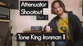 Which Attenuator Tone King Ironman II [upl. by Katerina532]