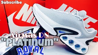 Nike Air Max DN quotPlatinumRoyalquot [upl. by Sybil554]