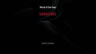 SAGACIOUS MEANING shorts ytshorts wordoftheday [upl. by Arrol]