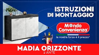 Istruzioni di montaggio Madia 2A Orizzonte  MONDO CONVENIENZA [upl. by Ahsiekel]