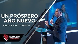 UN PRÓSPERO AÑO NUEVO  PASTOR RUDDY GRACIA [upl. by Gerianna]