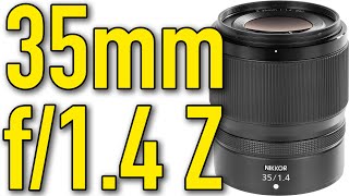 Nikon Z 35mm f14 Review amp Sample Images by Ken Rockwell [upl. by Wallack471]