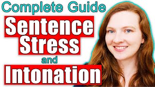 Sentence Stress and Intonation in English The Complete Guide [upl. by Belldame]