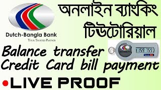 অনলাইন ব্যাংকিং ডাচ বাংলা DBBL Internet Banking Bill payment amp Fund transfer I 2FA tocken [upl. by Nnylasor]