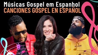 MÚSICAS GOSPEL EM ESPANHOL 2023  ALABANZAS EN ESPAÑOL 2023 [upl. by Onaicilef]