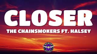 The Chainsmokers  Closer Lyric ft Halsey [upl. by Joe]