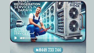 xpert Industrial amp Commercial Refrigeration Services in Darwin  Fridgie Didge [upl. by Nosahc]