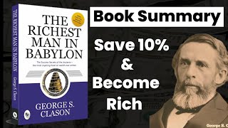 The Richest Man in Babylon  Full Book Summary  Timeless WealthBuilding Principle [upl. by Sihun994]