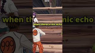 When Theres a Mic Echo😭😔 fortnite subscribe relatable shortsvideo shorts short gaming fyp [upl. by Aneerak]