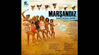 Marşandiz  Disco Folk amp Fasıl 1  Turhan Yükseler Yönetiminde Original LP 1978 Analog Remastered [upl. by Harelda]