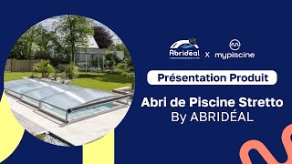 Présentation Produit  Abri de Piscine Stretto By Abridéal [upl. by Arot223]