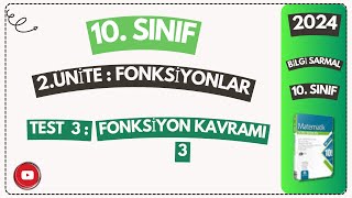 TEST 3 FONKSİYON KAVRAMI 3  BİLGİ SARMAL 10 SINIF MATEMATİK SORU BANKASI ÇÖZÜMLERİ  2024 [upl. by Eirbua]