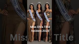 Miss Diva Title holders 2023 viralshort missdiva [upl. by Hugo]