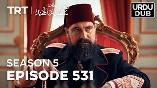 Payitaht Sultan Abdulhamid Episode 531  Season 5 [upl. by Tselec]