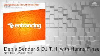 Denis Sender amp DJ TH with Hanna Finsen  New Day Original Mix played by DJ FEEL Trancemission [upl. by Semele747]