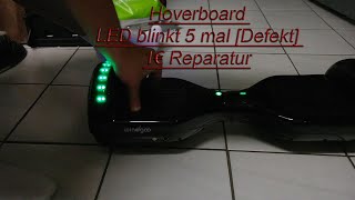 Hoverboard LED blinkt 5 mal Defekt 1€ Reparatur [upl. by Zenitram]