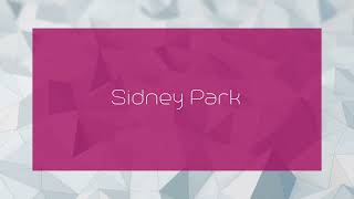 Sidney Park  appearance [upl. by Anairol]