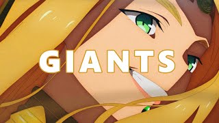 Giants 「AMV」 [upl. by Hsihsa]