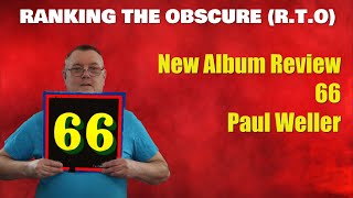 Album Review 66 Paul Weller [upl. by Odo155]