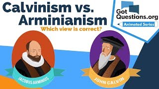 Calvinism vs Arminianism  which view is correct [upl. by Nymrak405]