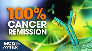 100 Percent Cancer Remission of Patients in Monoclonal Antibody Trial  Trailer  Facts Matter [upl. by Auqinehs489]