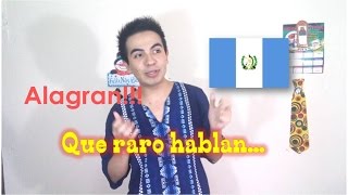 ¿Cómo Hablamos En GUATEMALA  Un Vídeo Diferente MultiSanchez [upl. by Akessej]