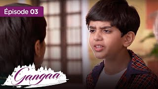 GANGAA  ep 03  Une jeunesse sacrifiée  Série en Français [upl. by Annol]