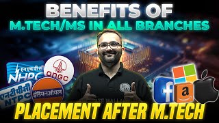 Benefits of MTech  MS in All Branches from IIT  Placement amp Career Opportunity After MTech [upl. by Ignatz]