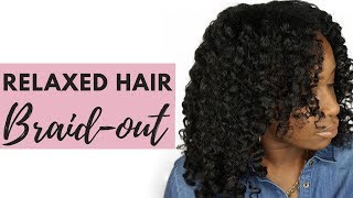 DEFINED BRAIDOUT ON RELAXED HAIR [upl. by Pegasus]