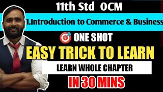 11th OCM  INTRODUCTION TO COMMERCE amp BUSINESS  Oneshot 🎯  Easy Trick to Learn  PRADEEP GIRI SIR [upl. by Thormora]