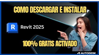 ✅ Como Instalar Autodesk Revit 2025 Activado legal con Licencia Educativa [upl. by Agatha]