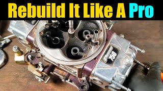 Rebuilding A 4150 750cfm Carb  How To Rebuild A Holley Carburetor  Holley Carb Secrets [upl. by Anemij]