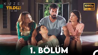 Kuzey Yıldızı İlk Aşk 1 Bölüm Full HD [upl. by Ahsinar]