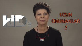 Uzun Okunanlar 2 [upl. by Nibbs]