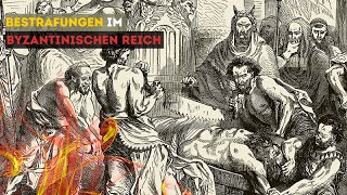 Die Unaussprechlichen Strafen Des Byzantinischen Reiches [upl. by Paynter]