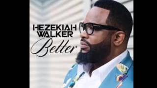 Hezekiah WalkerBetter [upl. by Iatnohs]