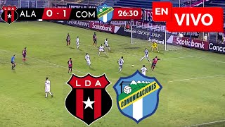 🔴 COMUNICACIONES VS ALAJUELENSE PARTIDO EN VIVO  COPA CENTROAMERICANA 2024 [upl. by Serafine]