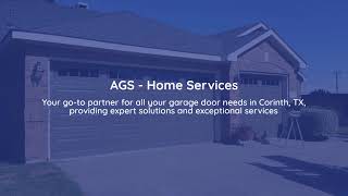 AGS  Home Services Providing Reliable Garage Door Repair and Maintenance Services in Corinth TX [upl. by Yztim933]