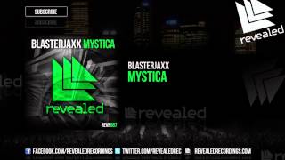 Blasterjaxx  Mystica OUT NOW [upl. by Doowrehs]