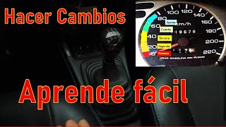 Aprender a METER CAMBIOS Perfectos Cuando y a que VELOCIDAD Fácil y detallado [upl. by Mllly]