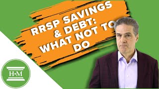 Paying Debt with RRSP What You Need to Know [upl. by Gilba618]