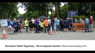 Dundrum Hotel Tipperary  No to Asylum Centre [upl. by Tobiah516]