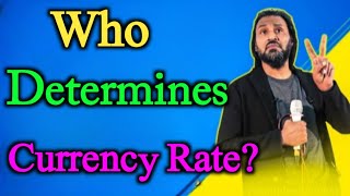 Who Determines The Currency Rate  Sahil Adeem Latest 2023 [upl. by Yoshiko]