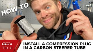 How To Install A Compression Plug Into A Carbon Steerer Tube  GCN Tech Monday Maintenance [upl. by Alenson721]