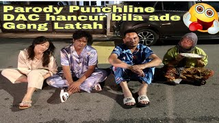 Parody Punchline DAC  behind the scene  bloopers  Geng Latah opocotmelatah melatah fyp latah [upl. by Feilak]