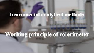 641 Working principle of colorimeter丨Instrumental analytical methods [upl. by Anir]