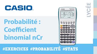 Exercice PROBABILITÉ  Coefficient binomial nCr avec la calculatrice CASIO Graph 35E [upl. by Shelli]