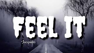 Feel it  Jacquees lyrics [upl. by Gusella]