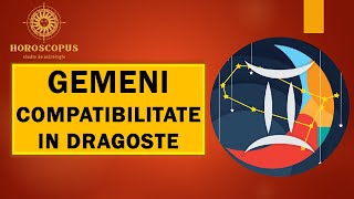 DRAGOSTE GEMENI  Cu ce zodie se potriveste zodia Gemeni in dragoste Dragoste 2024 [upl. by Hy768]