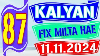 11 NOVEMBER KALYAN MATKA GUESSING FIX GAME  KALYAN FIX GAME  TODAY KALYAN GAME MATKA [upl. by Renelle]